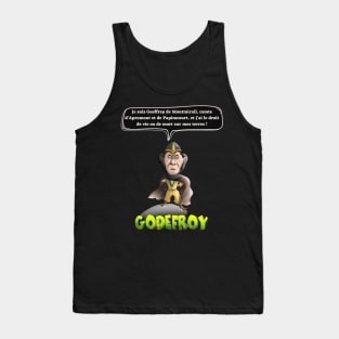 I am Geoffrey de Montmirail, Count of Apromont and Papimcourt, and I have the right of life or death on my land! Tank Top
